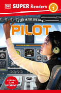 A Day in the Life of a Pilot (DK Super Readers L1) - MPHOnline.com