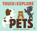 PETS: TOUCH AND EXPLORE - MPHOnline.com
