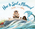 How to Spot a Mermaid (HC) - MPHOnline.com