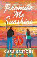 Promise Me Sunshine - MPHOnline.com