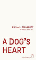 A Dog's Heart (Penguin Archive) - MPHOnline.com