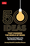 Whether you want to think more strategically, boost team performance or make better decisions, 50 IDEAS THAT CHANGED THE WORLD OF WORK by Jeremy Kourdi and Jonathan Besser is a guide to success at work today. Now at MPHOnline.com.