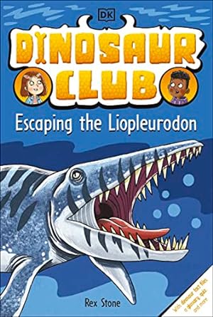 Dinosaur Club #7: Escaping the Liopleurodon - MPHOnline.com