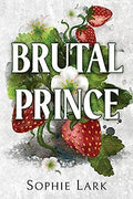 Brutal Prince (Brutal Birthright #1) - MPHOnline.com