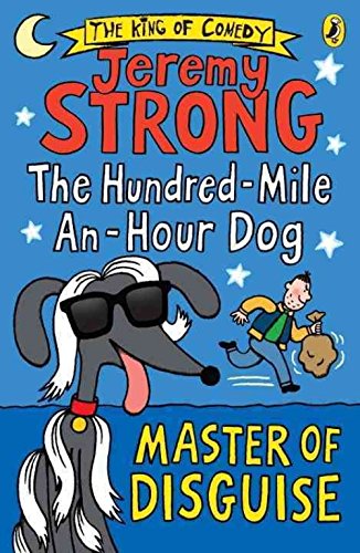 The Hundred-Mile-An-Hour Dog:Master Of Disguise - MPHOnline.com