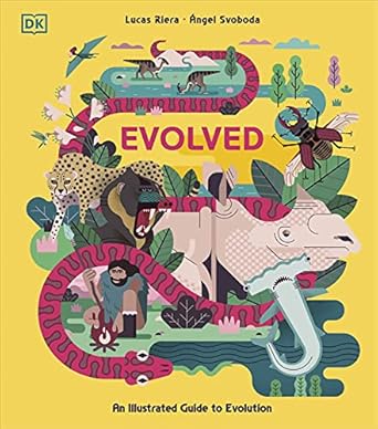 Evolved: An Illustrated Guide to Evolution - MPHOnline.com