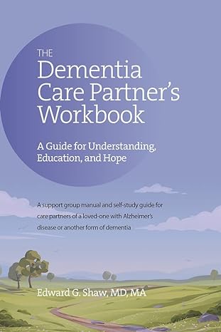 The Dementia Care Partner's Workbook - MPHOnline.com