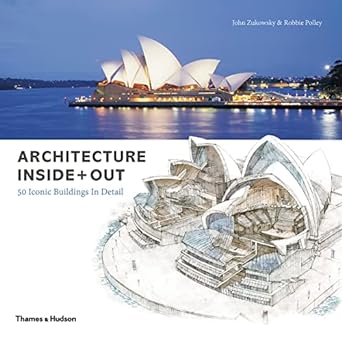 Architecture Inside + Out : 50 Iconic Buildings in Detail - MPHOnline.com