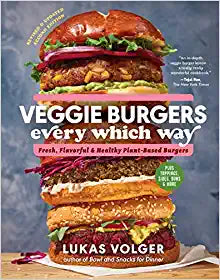 Veggie Burgers Every Which Way, Second Edition - MPHOnline.com