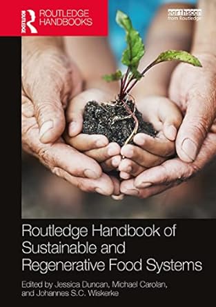 Routledge Handbook of Sustainable and Regenerative Food Systems - MPHOnline.com