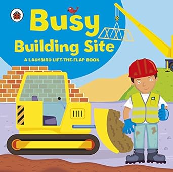 Ladybird Lift-The-Flap Book:Busy Building Site - MPHOnline.com