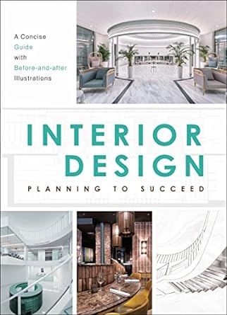 Interior Design: Planning to Succeed - MPHOnline.com