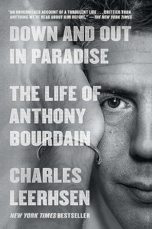 Down & Out In Paradise: The Life of Anthony Bourdain - MPHOnline.com