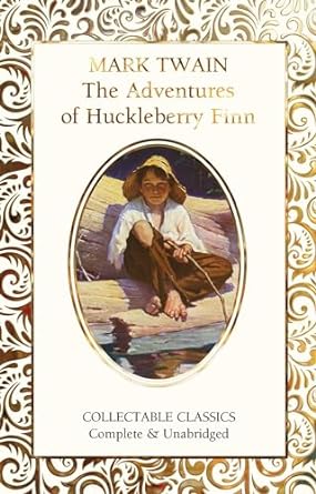 The Adventures of Huckleberry Finn (Flame Tree Collectable Classics) - MPHOnline.com