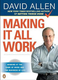 Making It All Work: Winning at the Game of Work and the Business of Life - MPHOnline.com