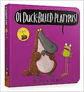 Oi Duck-Billed Platypus - MPHOnline.com