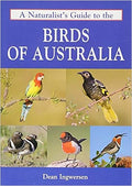 A Naturalist`S Guide To The Birds Of Australia (9781909612488) - MPHOnline.com