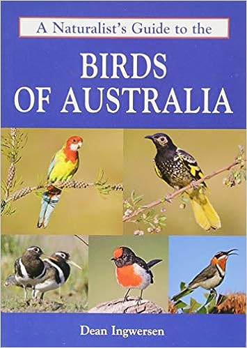 A Naturalist`S Guide To The Birds Of Australia (9781909612488) - MPHOnline.com