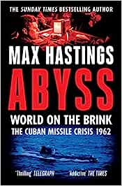 Abyss: World on the Brink, The Cuban Missile Crisis 1962 - MPHOnline.com
