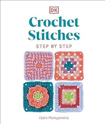 Crochet Stitches Step-by-Step: More than 150 Essential Stitches for Your Next Project - MPHOnline.com