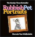 Rubbish Pet Portraits - MPHOnline.com