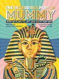 The Incredible Pop-Up Mummy : With 20 flaps to lift and giant pop-ups - MPHOnline.com