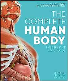 The Complete Human Body (3rd Edition) - MPHOnline.com