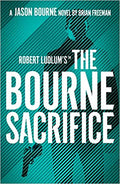 Robert Ludlum`S The Bourne Sacrifice - MPHOnline.com