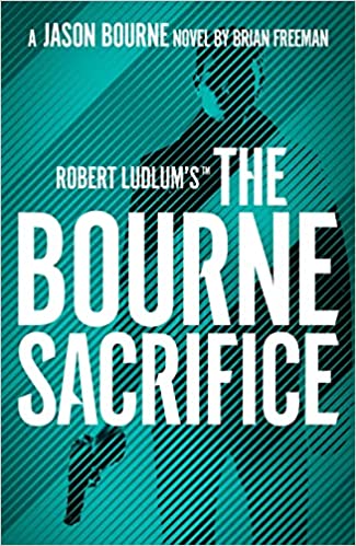 Robert Ludlum`S The Bourne Sacrifice - MPHOnline.com