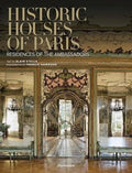 Historic Houses of Paris: Residences of the Ambassadors - MPHOnline.com