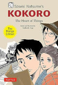 Soseki Natsume's Kokoro: The Manga Edition: The Heart of Things - MPHOnline.com