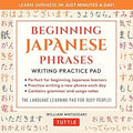 Beginning Japanese Phrases Writing Practice Pad: Learn Japanese in Just Minutes a Day! - MPHOnline.com