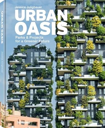 Urban Oasis: Parks And Green Projects Around The World - MPHOnline.com