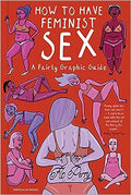 How To Have Feminist Sex - MPHOnline.com