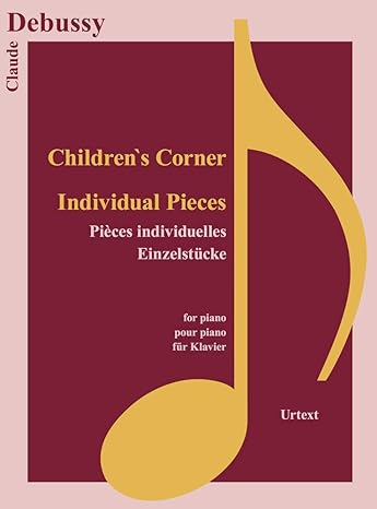 Children's Corner and Individual Pieces (Classical Sheet Music) - MPHOnline.com