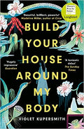 Build Your House Around My Body - MPHOnline.com