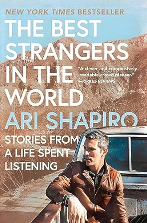 The Best Strangers in the World: Stories from a Life Spent Listening - MPHOnline.com