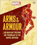 Marvel Arms and Armour: The Mightiest Weapons and Technology in the Universe - MPHOnline.com