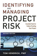Identifying and Managing Project Risk: Essential Tools for Failure-Proofing Your Project - MPHOnline.com