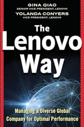 The Lenovo Way: Managing a Diverse Global Company for Optimal Performance - MPHOnline.com