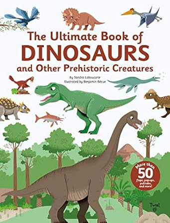 The Ultimate Book of Dinosaurs and Other Prehistoric Creatures - MPHOnline.com