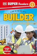 DK Super Readers L1: A Day in the Life of a Builder - MPHOnline.com