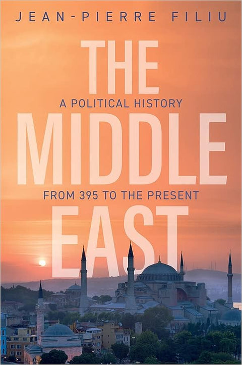 The Middle East: A Political History from 395 to the Present - MPHOnline.com