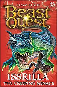 Beast Quest 69: Issrilla The Creeping Menace - MPHOnline.com