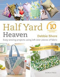 Half Yard™ Heaven  : Easy Sewing Projects Using Leftover Pieces of Fabric (10th Anniversary Edition) - MPHOnline.com