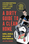 A Dirty Guide to a Clean Home: Housekeeping Hacks You Can't Live Without - MPHOnline.com