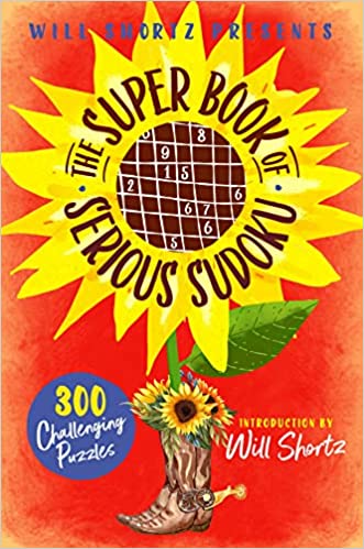 Will Shotz Presents the  Super Book of Serious Sudoku - MPHOnline.com