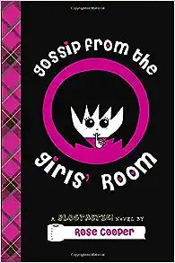 Gossip From the Girls' Room: A Blogtastic! Novel - MPHOnline.com