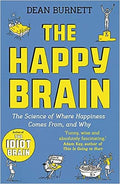 The Happy Brain: The Science of Where Happiness Comes From, and Why - MPHOnline.com