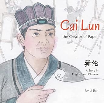 Cai Lun, The Creator of Paper - MPHOnline.com